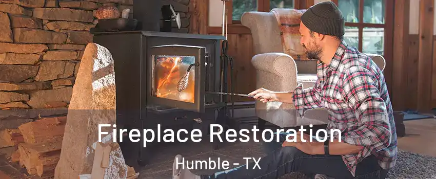  Fireplace Restoration Humble - TX