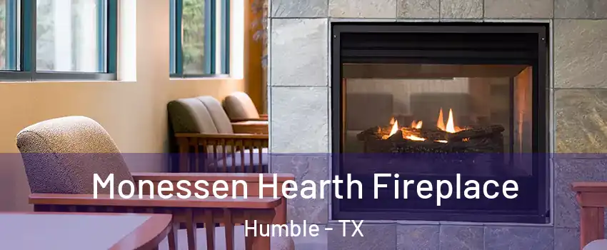  Monessen Hearth Fireplace Humble - TX